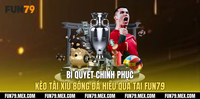 Kèo Tài Xỉu