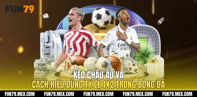 Kèo Châu Âu